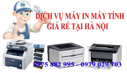 DỊCH VỤ SỬA MÁY IN,MÁY TÍNH,MÁY PHOTO  CHUYÊN NGHIỆP GIÁ RẺ TẠI HÀ NỘI